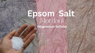 Using Epsom Salt as Mordant | A Comparison