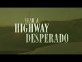 Miniature de la vidéo de la chanson Highway Desperado