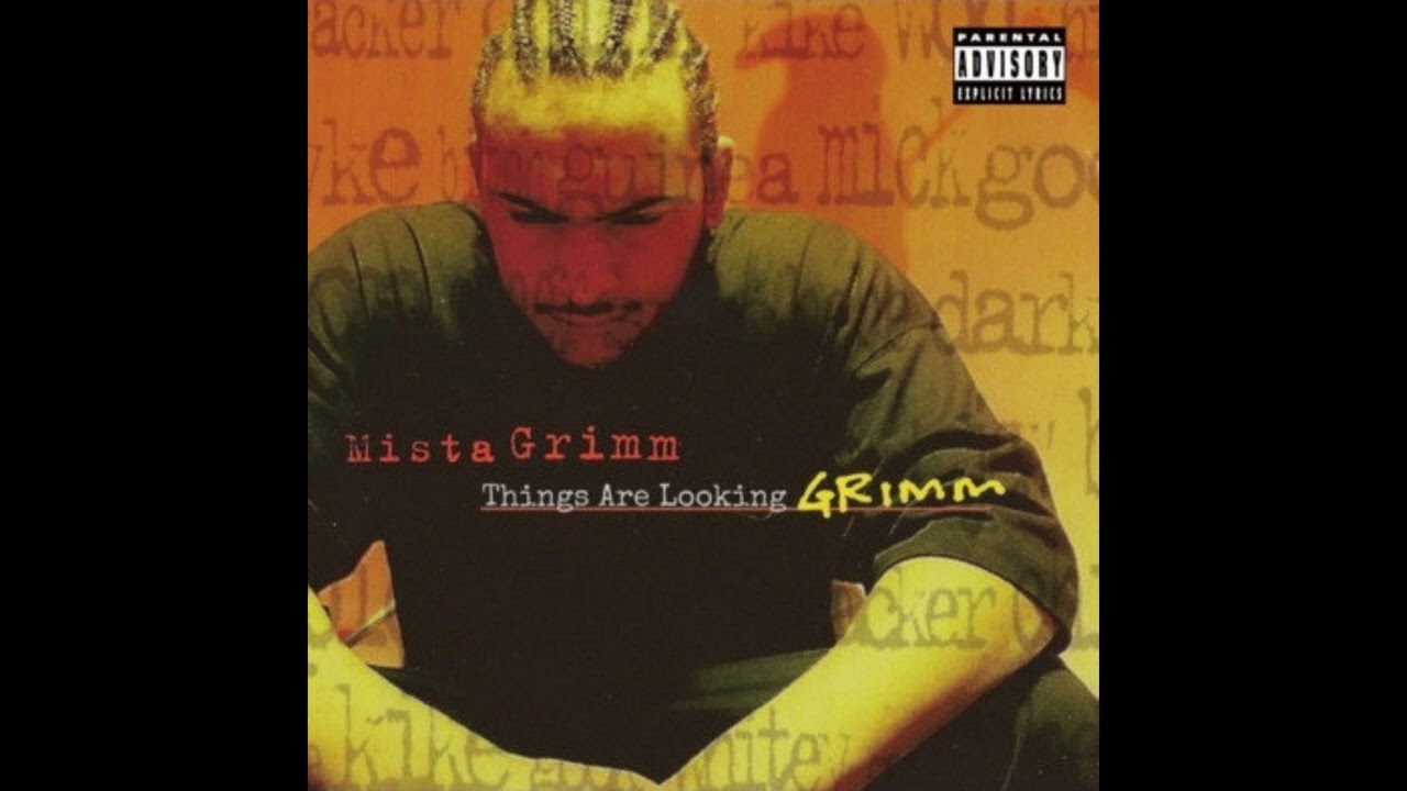 Mista Grimm - Things Are Looking Grimm (1995) - YouTube