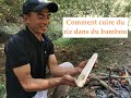 Comment cuire du riz dans du bambou 