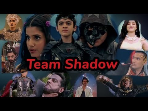 Team ShadowBaalveerVivanNekabposhAnanyaReyTimnasaBhaymarJabdaliTobatobaBambalshripariyo