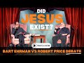 Bart Ehrman & Robert Price Debate - Did Jesus Exist