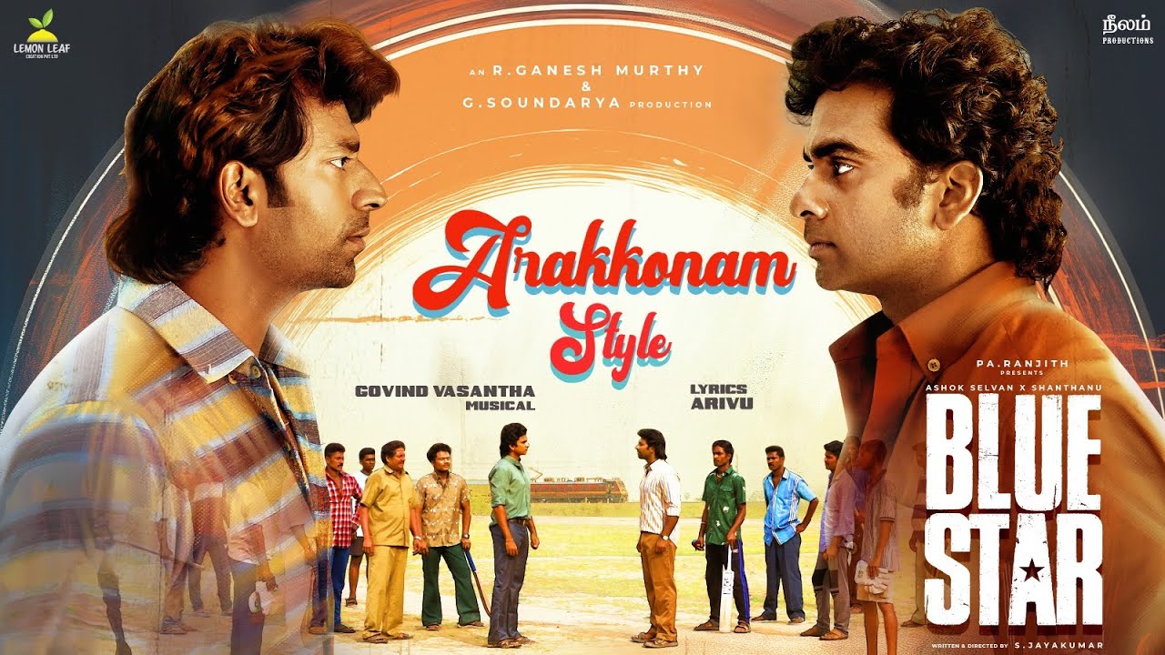 Blue Star | Song - Arakkonam