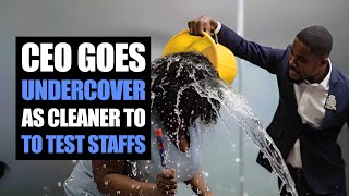 Ceo Goes Undercover As Cleaner To Test Staffs | Moci Studios