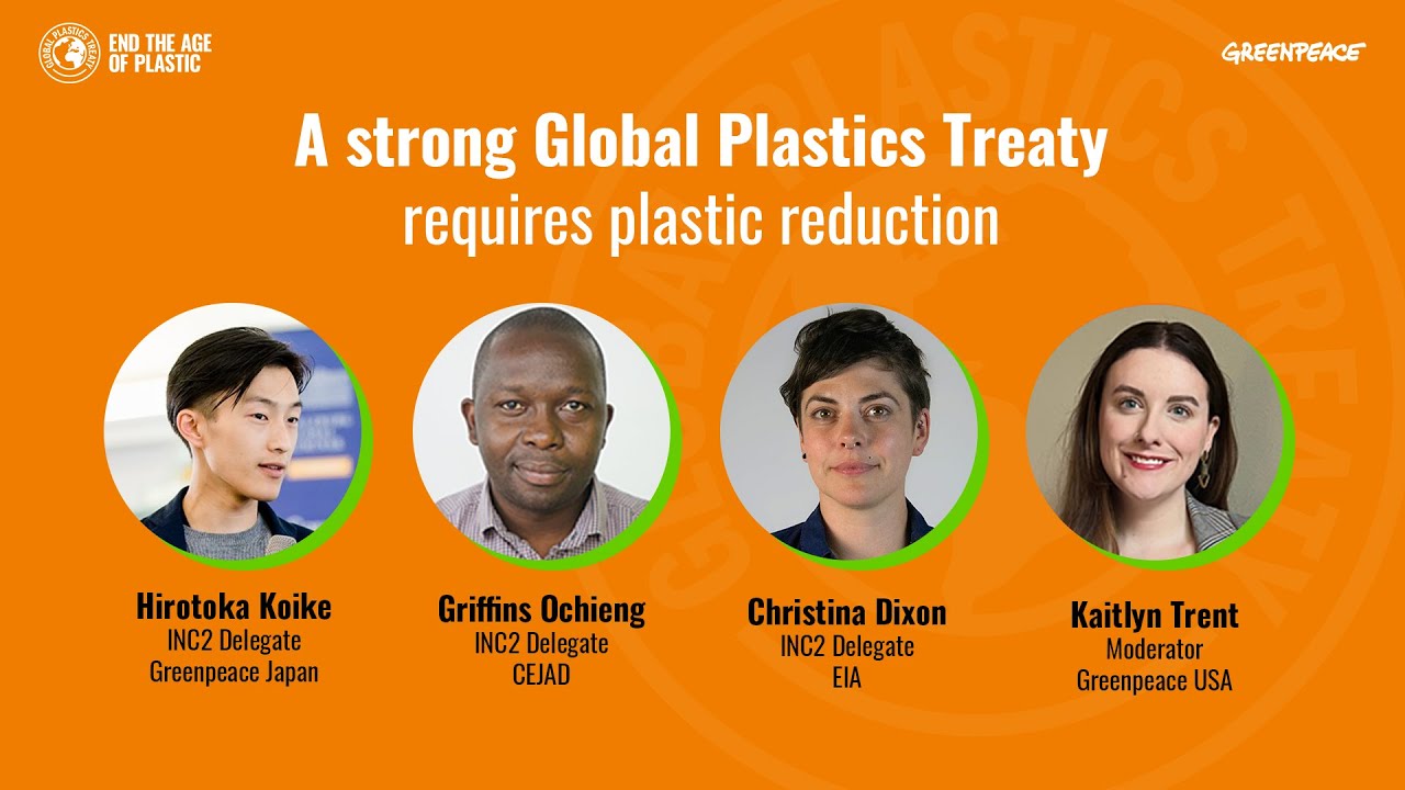 A Strong Global Plastics Treaty Requires Plastic Reduction YouTube