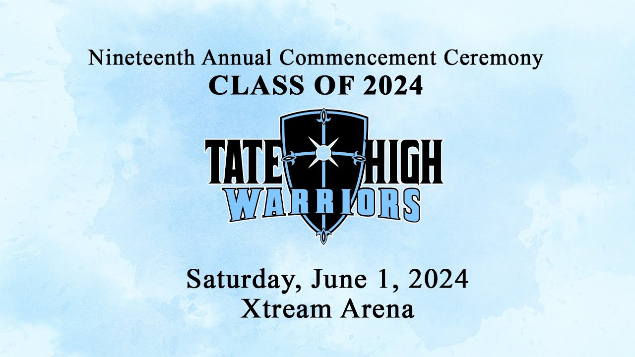 Tate High School 2024 Graduation Livestream YouTube
