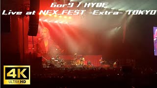 【4K】6or9 / HYDE Live at NEX_FEST -Extra- TOKYO