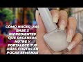 CÓMO HACER UNA BASE 2 INGREDIENTES QUE REGENERA NUTRE Y FORTALECE TUS UÑAS CORTAS EN POCAS SEMANAS