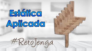 Estática Aplicada - Reto Jenga (Equilibrio)