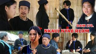 NKAUJ NYAB RUAM 170 (หนัง-ซีรีสม้ง) Hmong Movie
