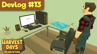 Harvest Days Devlog #13