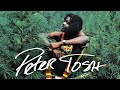 Peter Tosh Greatest Hits Full Album - Best Songs Of Peter Tosh - Peter Tosh Songs