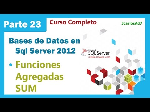 Funciones Agregadas Función SUM en sql server (23-35) Bases de Datos en Microsoft Sql Server 2012