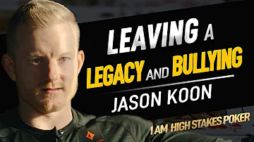 Jason Koon on Legacy and Bullying - I Am High Stakes Poker