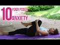 10 Effective Yoga Poses For Anxiety and Stress - Beginners Yoga To Overcome Depression & Tension