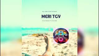 Meri TGV (Hella MenoX ft Sito Man & Stan Maya) 2022 Latest_Huli Amplifiers Records