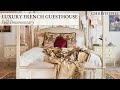 Luxury French Guesthouse - Full Documentary | French Interior Design