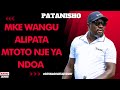 PATANISHO GEOFFREY MKE WANGU ALIPATA MTOTO NJE YA NDO 