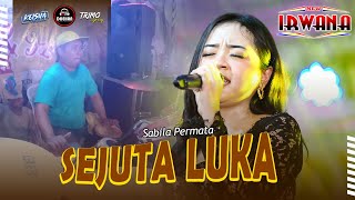 Sejuta Luka - Sabila Permata New Irwana || The Wedding Arif & Halimah