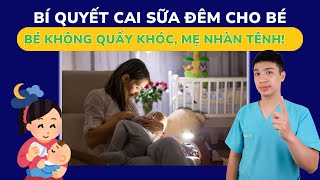 How to Wean Your Baby at Night Effectively - Moms No Longer Have Insomnia! | Dr. Thang