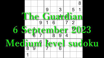 Sudoku solution – The Guardian 6 September 2023 Medium level