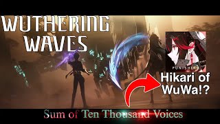 Hikari of WuWa [Sum of Ten Thousand voices Wutheringwaves 3.5 ost]