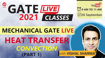 #ConvectionPart-1#HeatTransfer#Mechanical#GATE2021#LIVE #VishalSharma