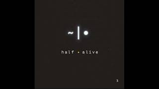 Aawake At Night (Clean) - half alive