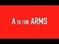 A IS FOR ARMS