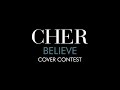 BEST OF | Cher - Believe | COVER CONTEST COMPILATION