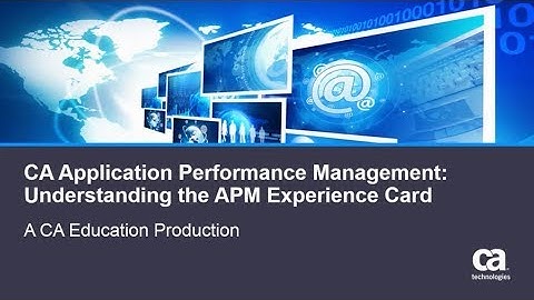 CA Application Performance Management: Understanding the APM Experience Card