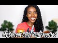 My Current Curly Hair Favorites! | Natural Curly Hair