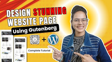 WordPress Gutenberg Tutorial 2025: Design Gorgeous Pages WITHOUT Coding!