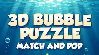 @Greenlotusgaming 3D Bubble Puzzle: Match and Pop - Super Satisfying 3D Pops! 💥🌊 | GreenLotusGaming  screenshot 5