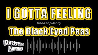 The Black Eyed Peas - I Gotta Feeling (Karaoke Version) Resimi