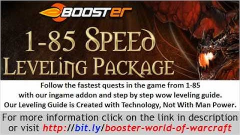 Booster - World of Warcraft 1-85 Leveling Guide