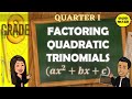 Grade 8 Mathematics: Factoring Quadratic Trinomials (First Quarter)