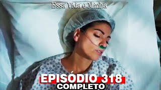 Essa Vida é Minha 318 Episódio (NOVELA TURCA) em Português