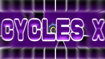 Cycles x - by xaudit (me) | geometry dash 2.207