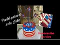 DECORACION DE PASTEL PARA ESTE 4 DE JULIO (en vivo 🔴)