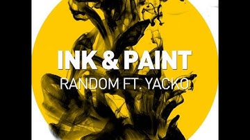 Random - Ink & Paint ft. Yacko (DTX Remix) [JBR009]