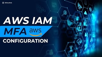 AWS Security: IAM | How to Enable MFA Configuration