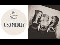 The American Sirens - "USO Armed Forces Medley"