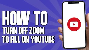 How to Turn Off Zoom to Fill on YouTube (2025)
