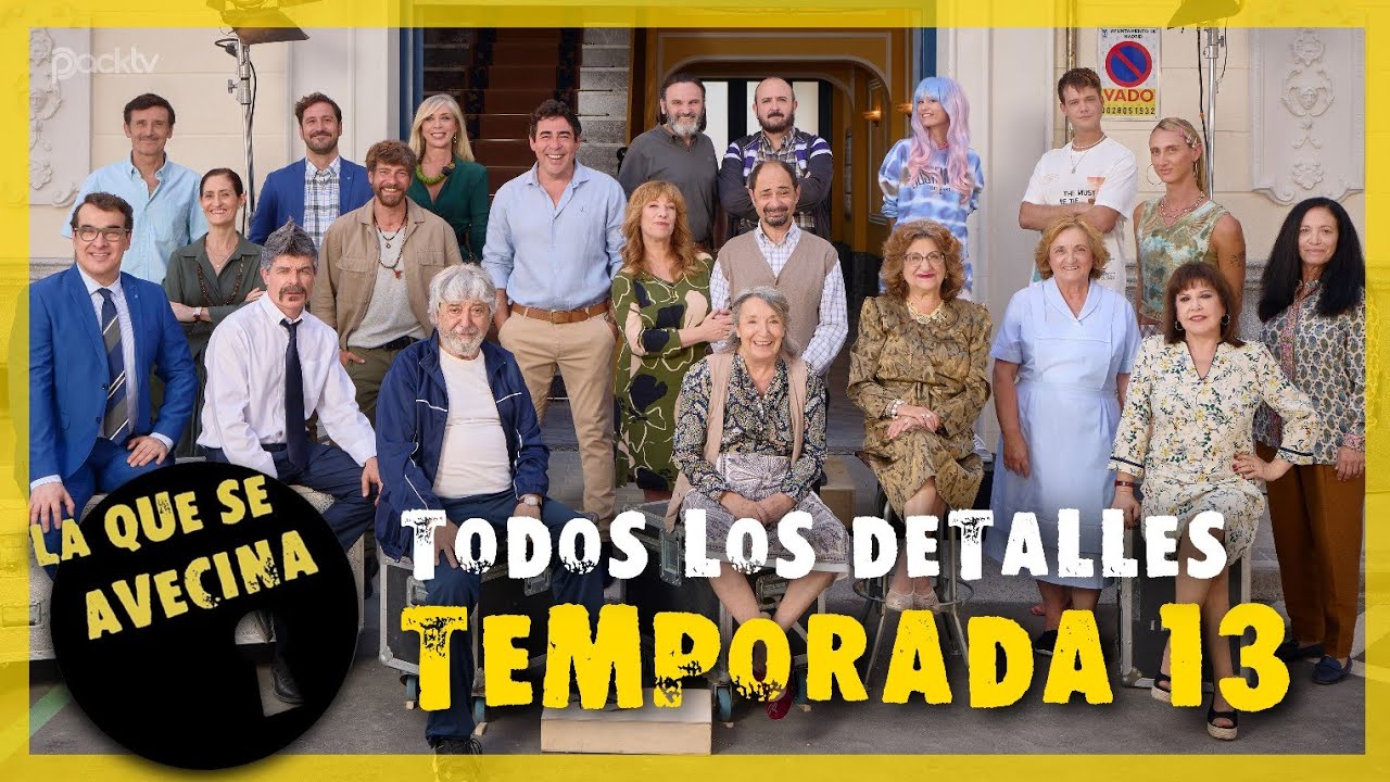 La Que Se Avecina (Temporada 13) TODOS LOS DETALLES YouTube La Que Se Avecina (Temporada 13) TODOS LOS DETALLES YouTube