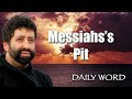 Messiahs’s Pit [From Lord Of The Pits (Message 2245)]