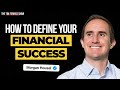 How to Define Your Personal Finance Success Benchmarks and Goalposts