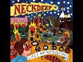 Neck Deep - Life's Not Out To Get You (Full Album)