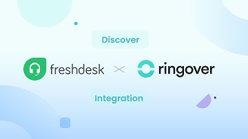 Discover Ringover & Freshdesk Integration