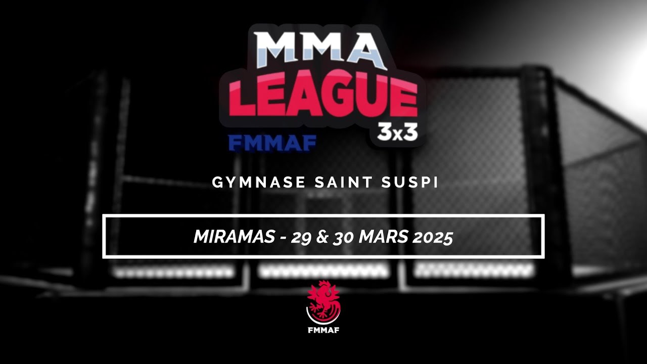 MMA League Miramas FMMAF - Cage 1 / Jour 1